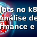 Slots no k85 📊 Análise de Performance e RTP 2025